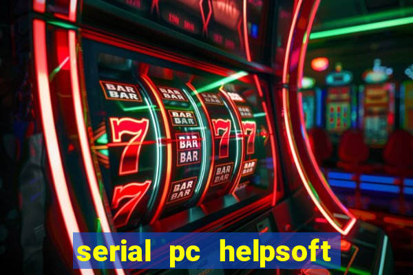 serial pc helpsoft driver updater